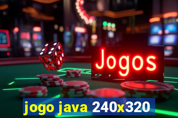 jogo java 240x320